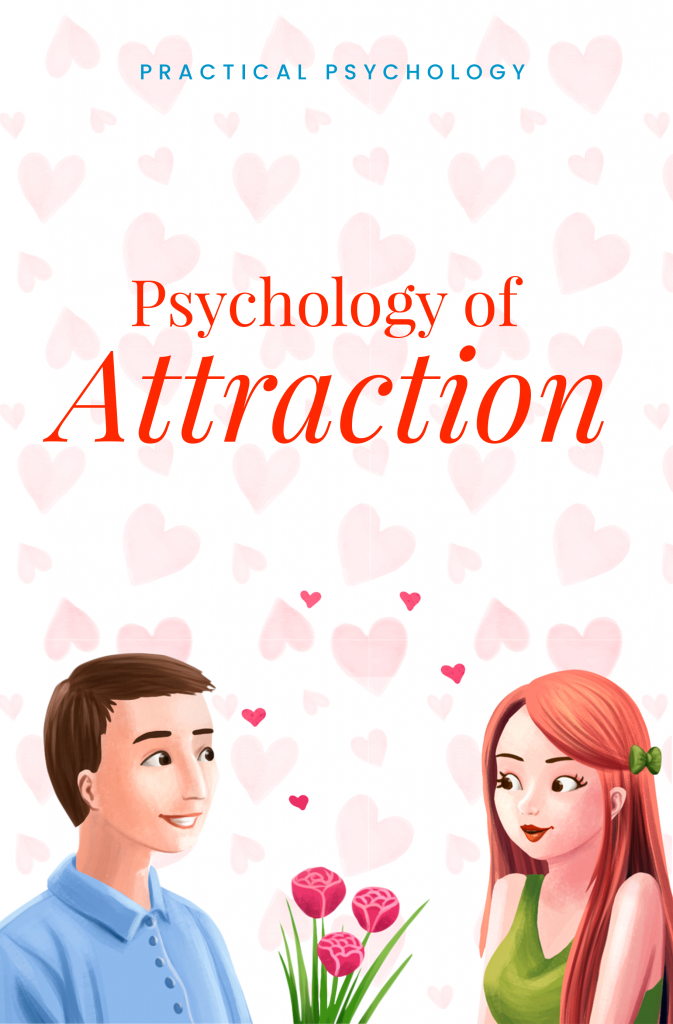 Psychology of Attraction book